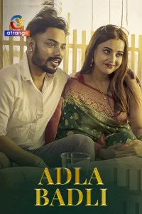 Adla Badli (2026) Atrangii Originals Hindi