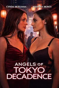 Angels of Tokyo Decadence (2026) Full Movie