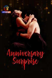 Anniversary Surprise (2026) Atrangii Originals Hindi