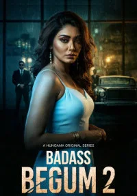 Badass Begum (2026) S02 Hindi Web Series