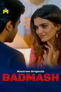 Badmash (2025) Mastram Original