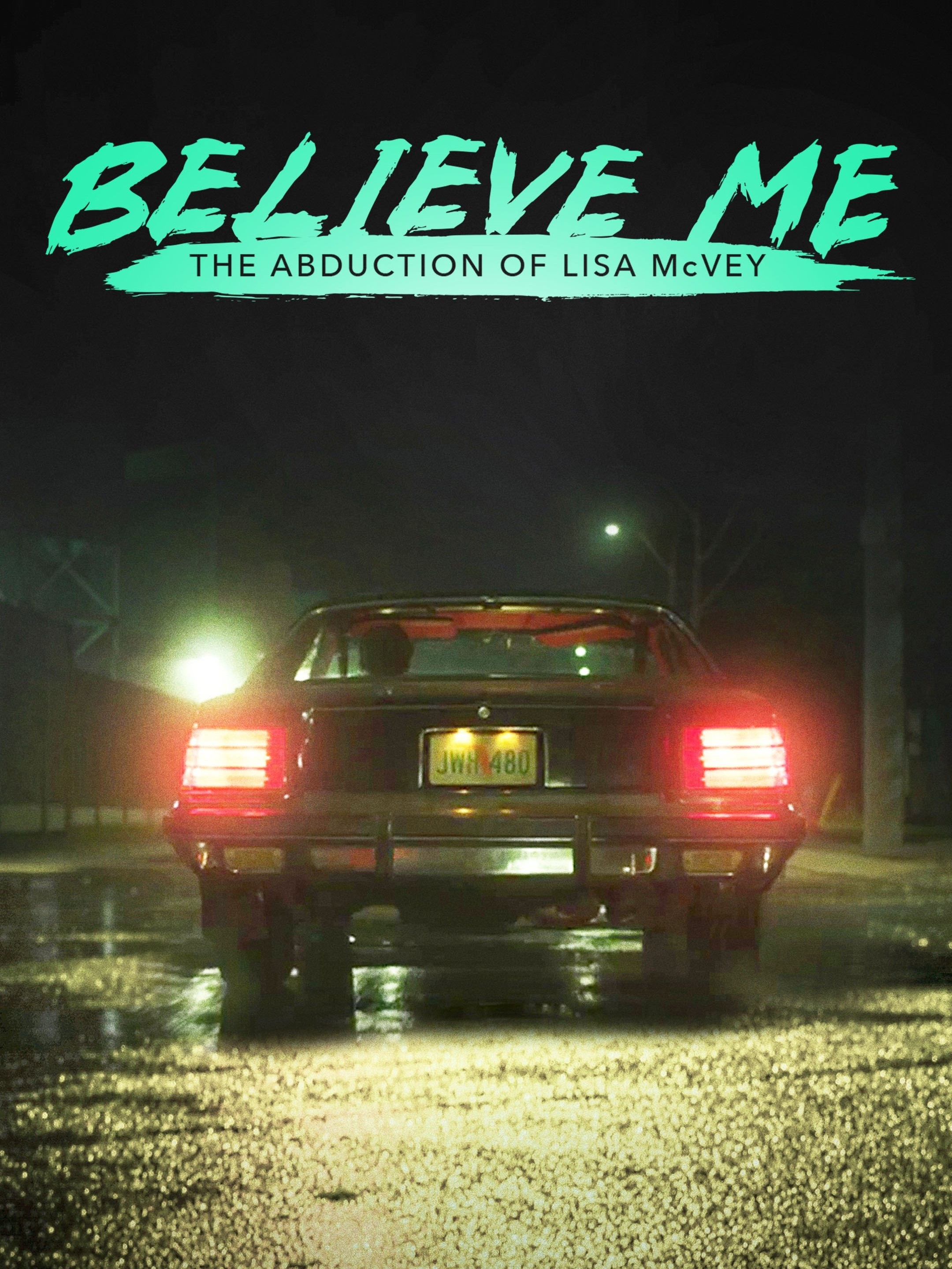 Believe Me The Abduction of Lisa McVey (2018) Hindi Dubbed