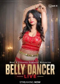 Belly Dancer (2026) MeetX Originals Hindi
