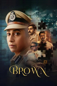 Brown (2026) S01 Hindi Web Series