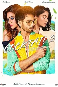 Cocktail 2 (2026) Hindi Movie