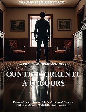 Controcorrente A Rebours (2025) Full Movie