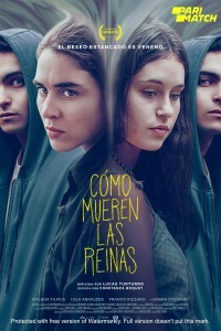 Cómo mueren las reinas (2021) Hindi Dubbed