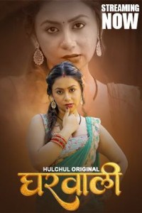 Gharwali (2025) HulChul Original