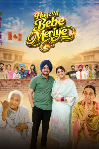 Haye Ni Bebe Meriye (2026) Punjabi Movie