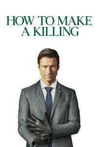 How to Make a Killing (2026) English Movie