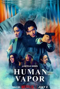 Human Vapor (2026) S01 Hindi Dubbed Web Series