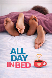 In Bed All Day (2026) Full Movie
