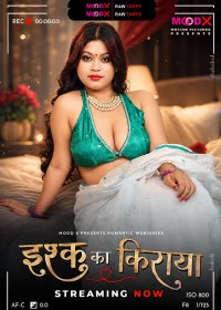 Ishq Ka Rent BTS (2026) S01 MoodX Originals Unrated Webseries