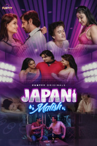 Japani Malish (2025) S01 Funtyy Originals Unrated Webseries