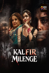 Kal Fir Milenge (2026) S01 9RedMovies Originals Unrated Webseries