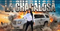 La Chacalosa (2025) Full Movie