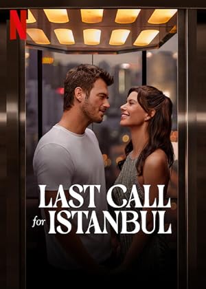 Last Call For Istanbul (2023) English Movie