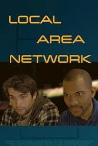 Local Area Network (2025) Full Movie