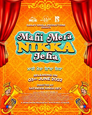 Mahi Mera Nikka Jeha (2022) Punjabi Movie