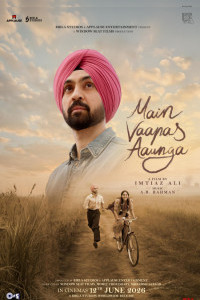 Main Vaapas Aaunga (2026) Hindi Movie