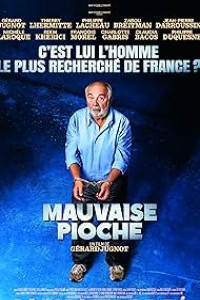 Mauvaise Pioche (2026) Full Movie