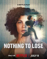 Nothing to Lose (2026) Hindi Dubbed