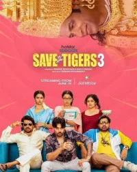 Save The Tigers (2026) S03 Hindi Web Series