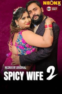 Spicy Wife 2 (2025) NeonX Original