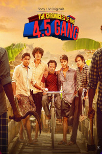 The Chronicles Of The 4.5 Gang (2025) S01 Hindi Web Series