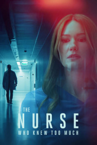 The Nurse Who Knew Too Much (2025) Full Movie