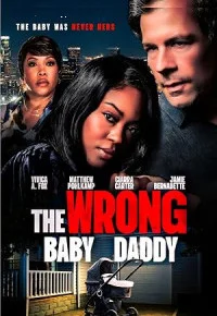 The Wrong Baby Daddy (2026) Full Movie
