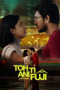 Toh Ti Ani Fuji (2026) Hindi Movie