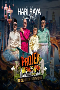 Travelawak Bapak Bapak Balik Kampung (2024) Full Movie