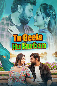 Tu Geeta Hu Kurbaan (2026) Full Movie