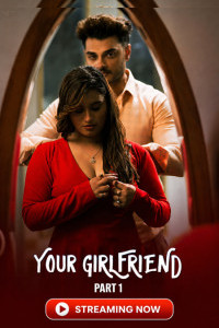 Your Girlfriend (2026) Part 1 Atrangii Originals Unrated Webseries